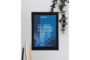 EBOOK: KIẾN TẠO MÔI TRƯỜNG KHỞI NGHIỆP
